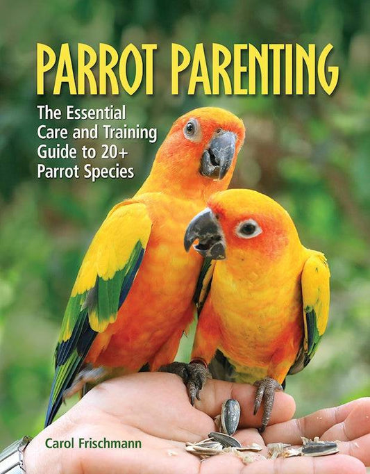 Parrot Parenting - Fox Chapel Publishing Co.