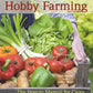 The Essential Guide to Hobby Farming