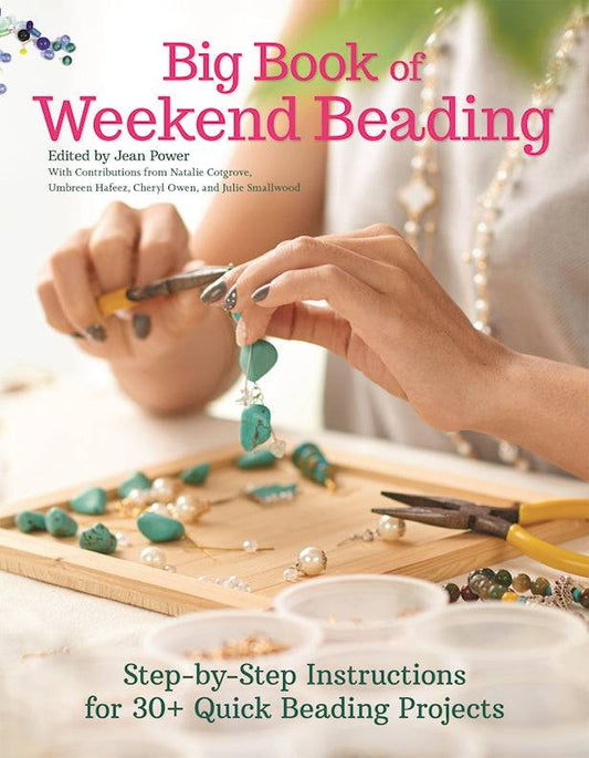Big Book of Weekend Beading - Fox Chapel Publishing Co.