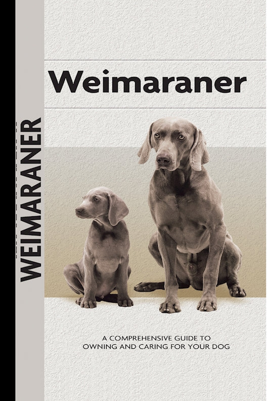Weimaraner (Comprehensive Owner's Guide) - Fox Chapel Publishing Co.
