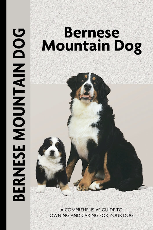 Bernese Mountain Dog (Comprehensive Owner's Guide) - Fox Chapel Publishing Co.