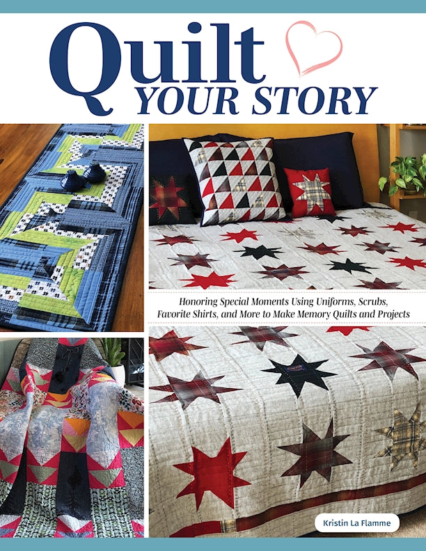 Quilt Your Story - Fox Chapel Publishing Co.