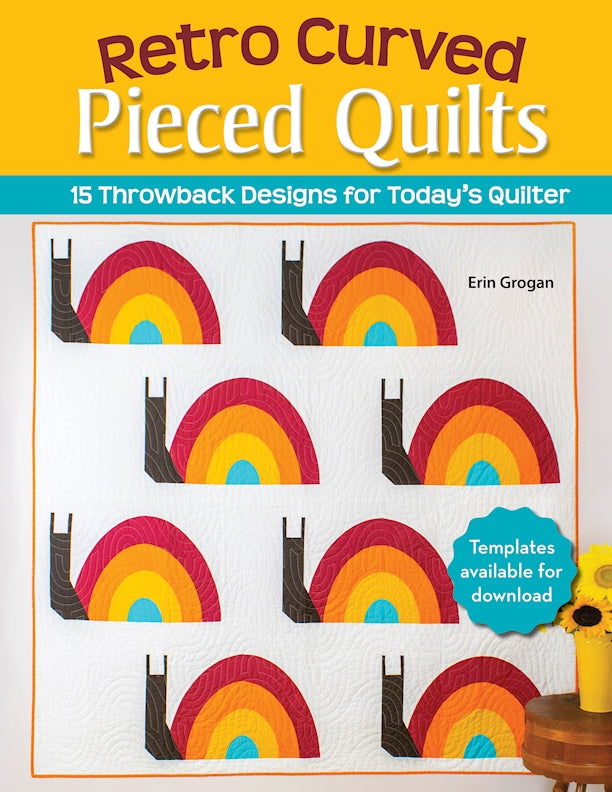 Retro Curved Pieced Quilts - Fox Chapel Publishing Co.