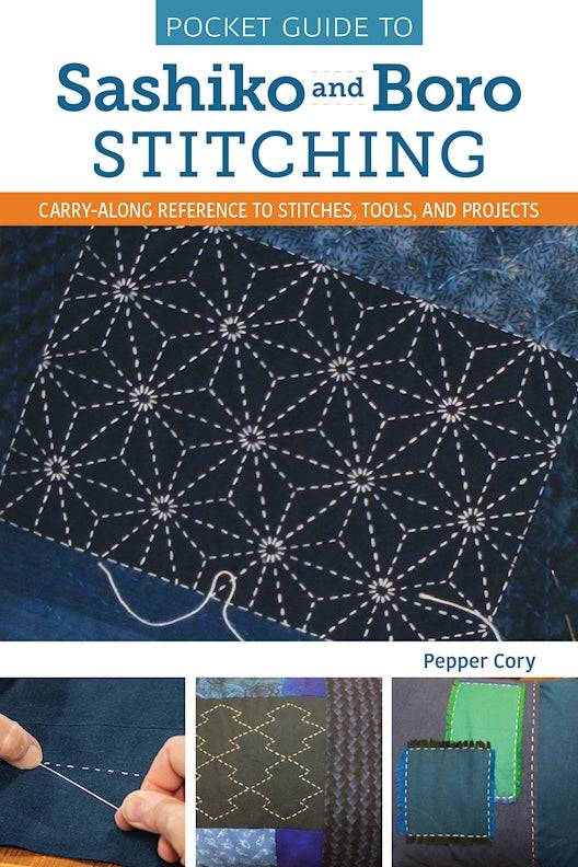 Pocket Guide to Sashiko and Boro Stitching - Fox Chapel Publishing Co.