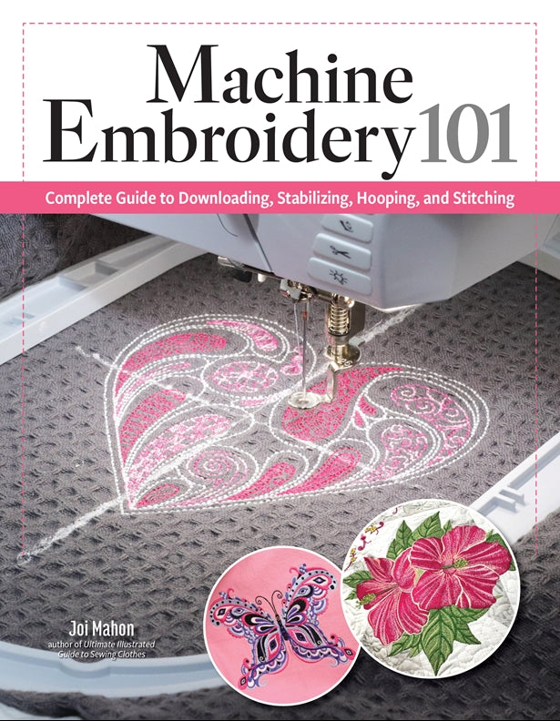 Machine Embroidery 101