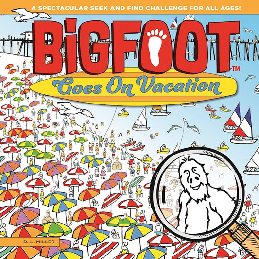 BigFoot Goes On Vacation