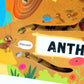 Discovering the Active World of the Anthill