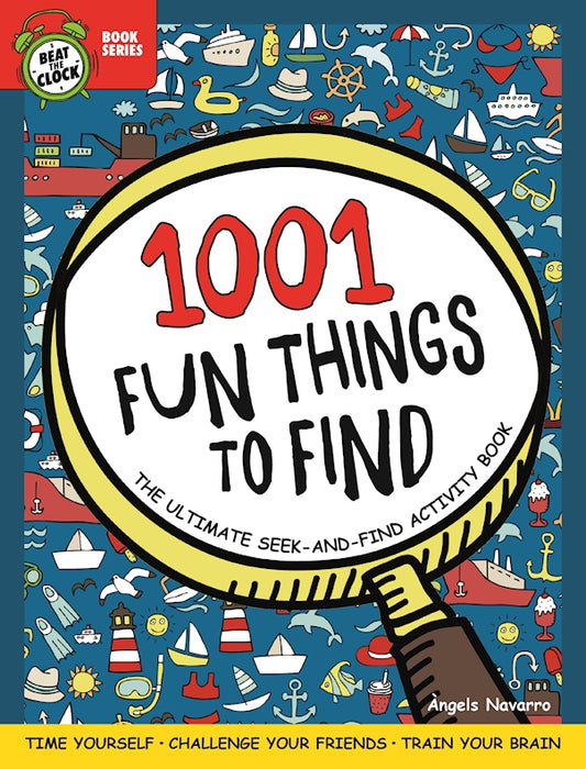 1001 Fun Things to Find: The Ultimate Seek-and-Find Activity Book - Fox Chapel Publishing Co.