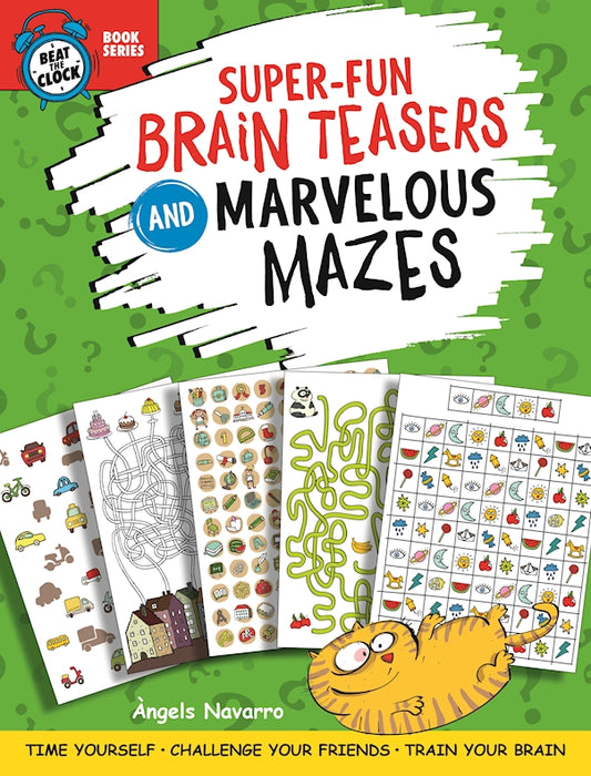 Super-Fun Brain Teasers and Marvelous Mazes - Fox Chapel Publishing Co.
