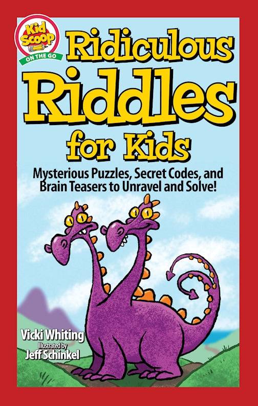 Ridiculous Riddles for Kids - Fox Chapel Publishing Co.