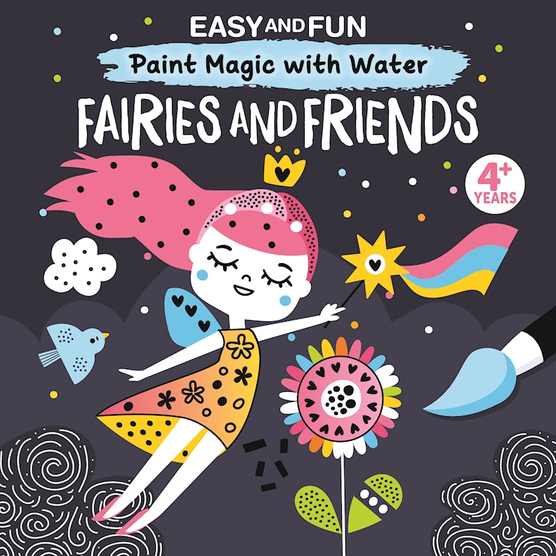 Easy and Fun Paint Magic with Water: Fairies and Friends - Fox Chapel Publishing Co.