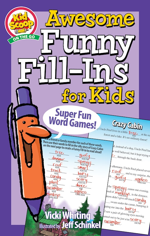 Awesome Funny Fill-Ins for Kids - Fox Chapel Publishing Co.