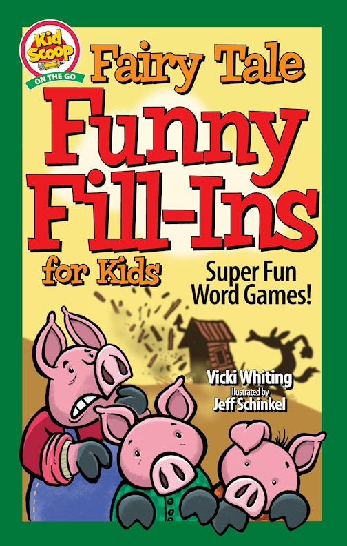 Fairy Tale Funny Fill-Ins for Kids - Fox Chapel Publishing Co.