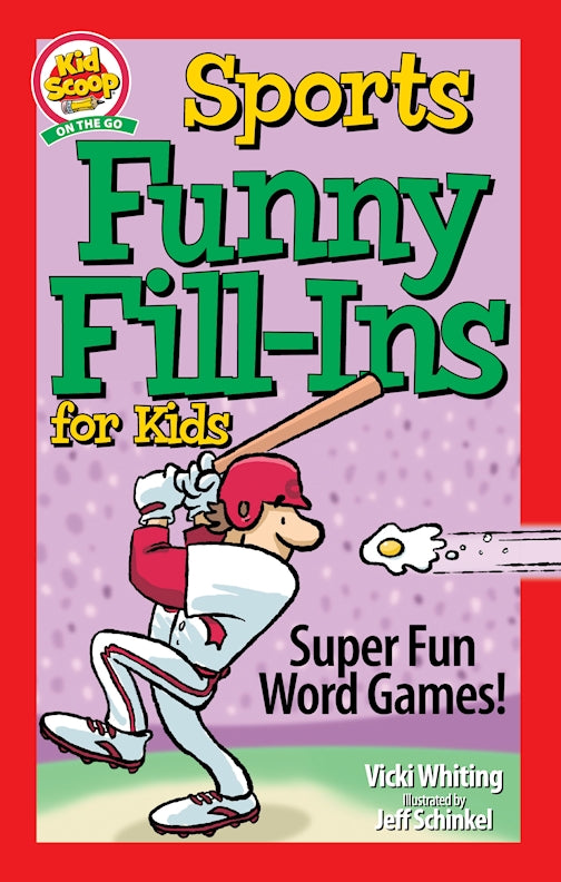 Sports Funny Fill-Ins for Kids - Fox Chapel Publishing Co.