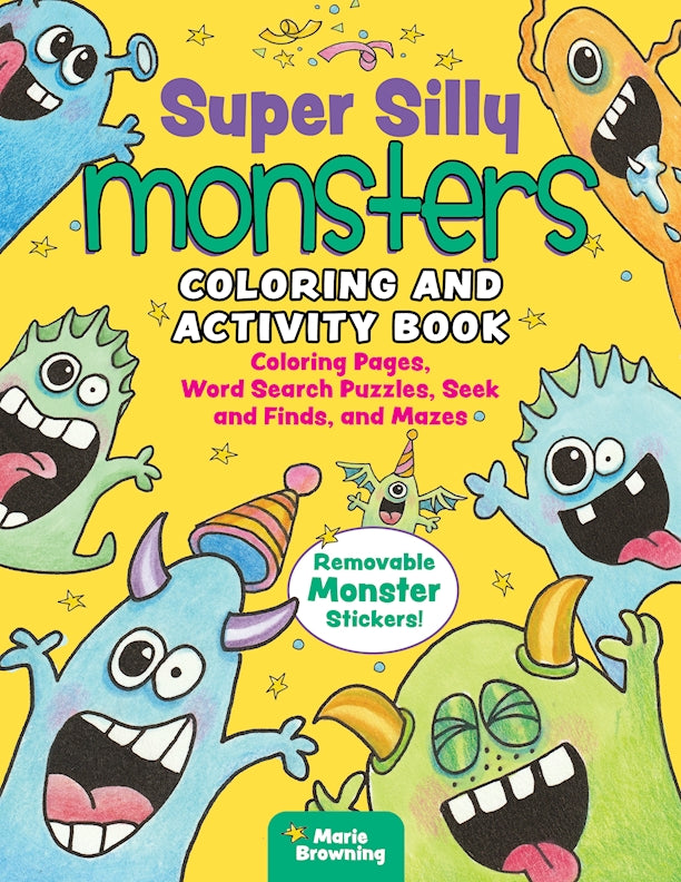 coloring pages monsters Super Silly Monsters Coloring and Activity Book: Coloring Pages, Word Search Puzzles, Seek and Finds, and Mazes