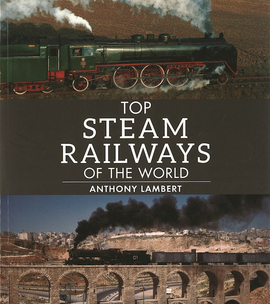 Top Steam Railways of the World