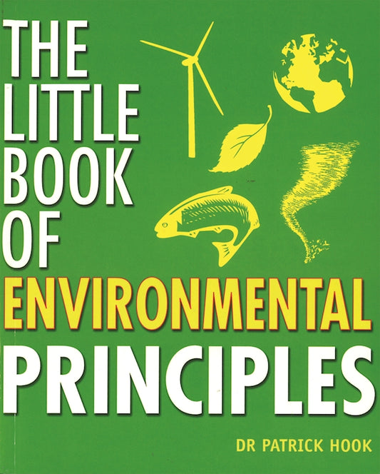 Little Book of Environmental Principles - Fox Chapel Publishing Co.