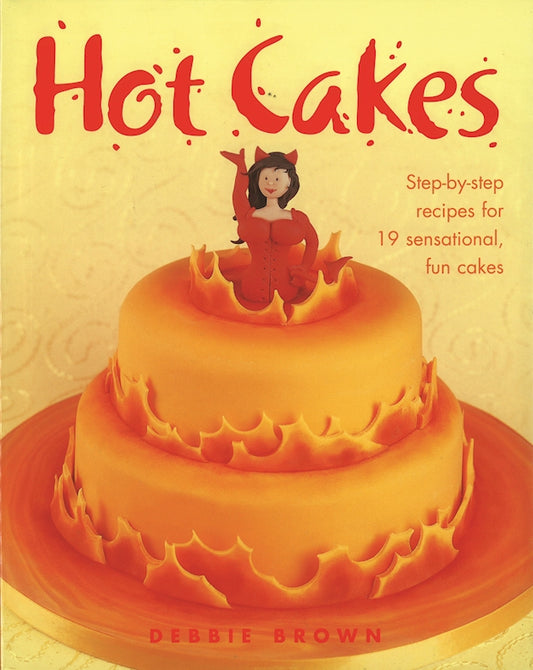Hot Cakes - Fox Chapel Publishing Co.