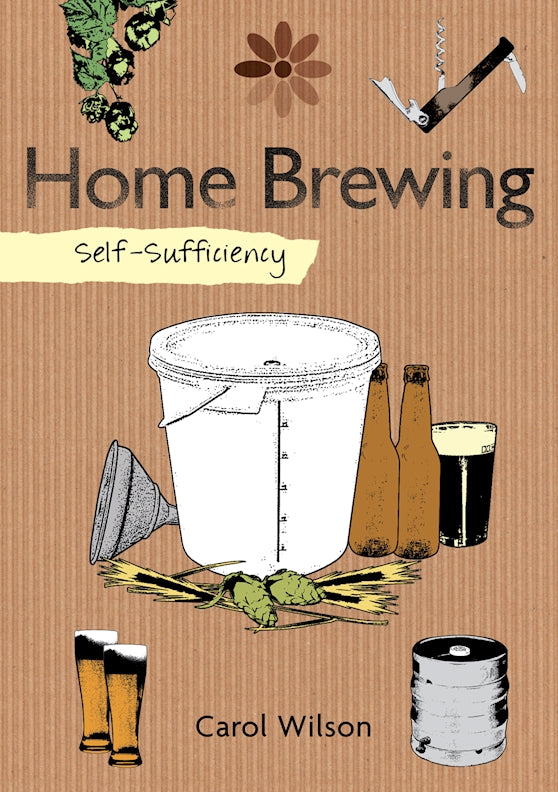 Self-Sufficiency Home Brewing - use # 00396 - Fox Chapel Publishing Co.