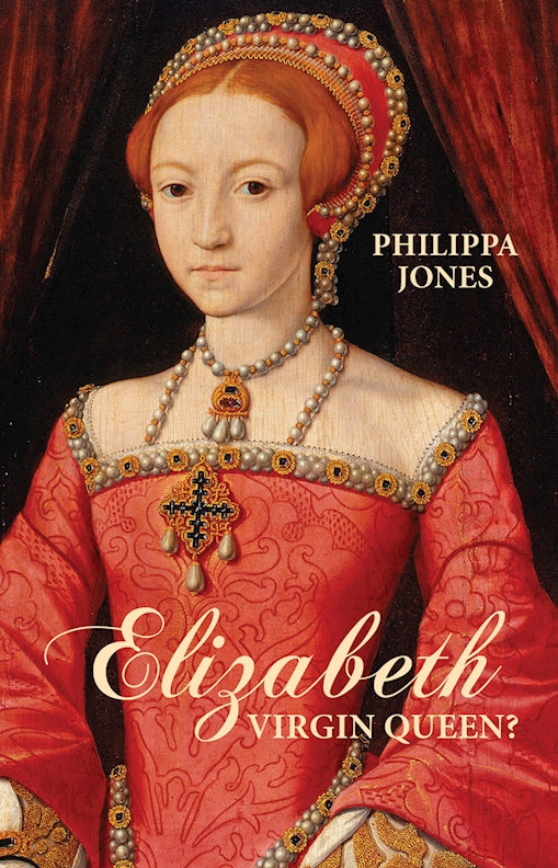 Elizabeth by Philippa Jones Elizabeth by Philippa Jones
