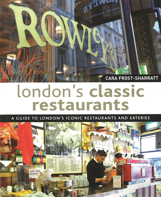 London's Classic Restaurants - Fox Chapel Publishing Co.