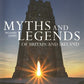 Myths and Legends of Britain and Ireland