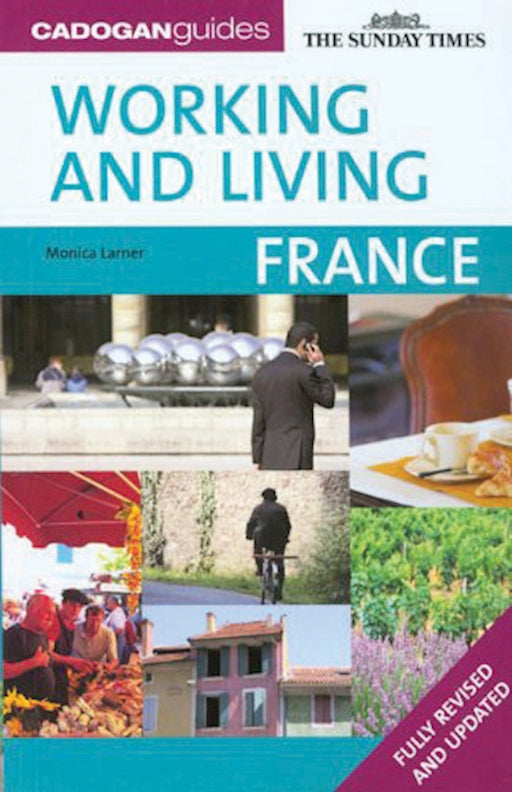 Working and Living: France, 2nd edition - Fox Chapel Publishing Co.