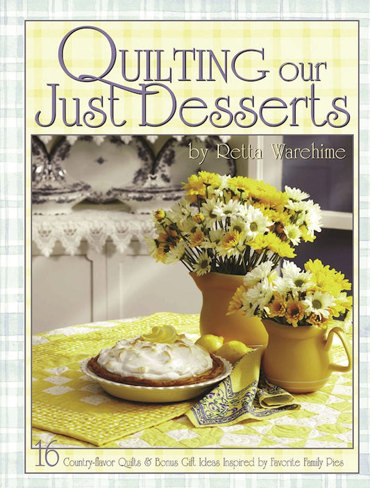 Quilting Our Just Desserts - Fox Chapel Publishing Co.