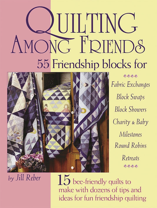 Quilting Among Friends - Fox Chapel Publishing Co.
