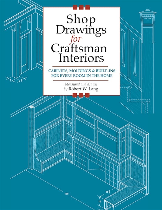 Shop Drawings for Craftsman Interiors - Fox Chapel Publishing Co.