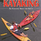 Recreational Kayaking The Essential Skills and Safety