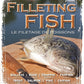 Filleting Fish - Freshwater