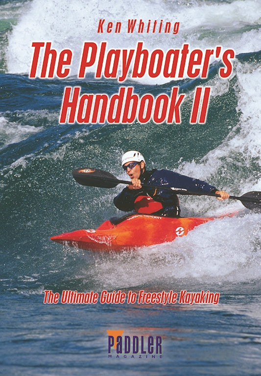 Playboater's Handbook II (2nd Edition) - Fox Chapel Publishing Co.