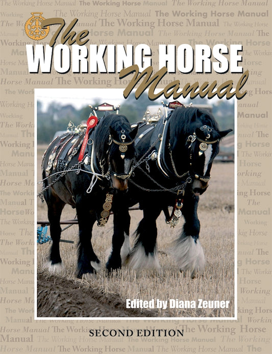 The Working Horse Manual - Fox Chapel Publishing Co.