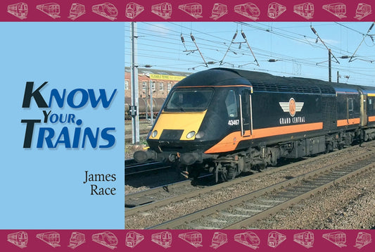 Know Your Trains - Fox Chapel Publishing Co.