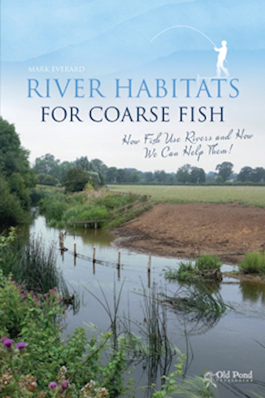 River Habitats for Coarse Fish - Fox Chapel Publishing Co.