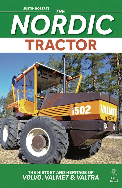 Nordic Tractor, The: The History and Heritage of Volvo, Valmet and Valtra - Fox Chapel Publishing Co.