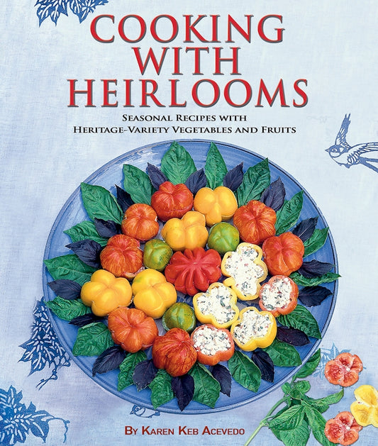 Cooking with Heirlooms - Fox Chapel Publishing Co.