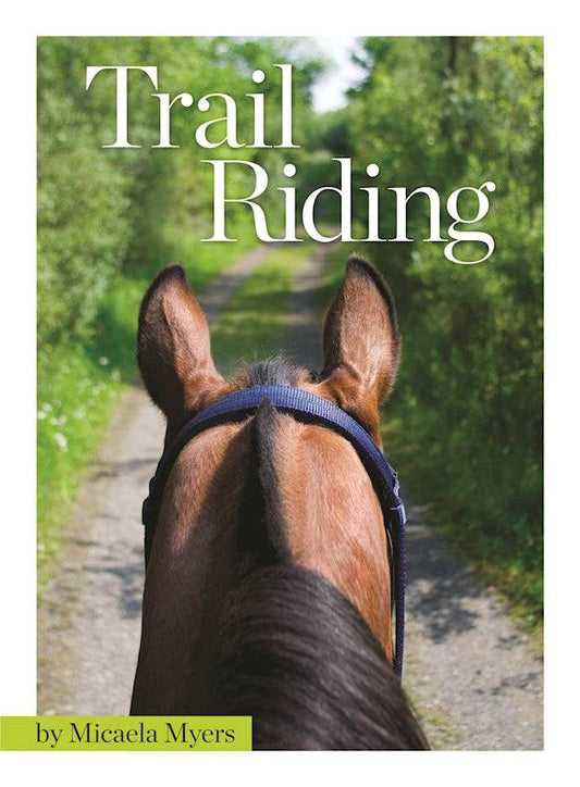 Trail Riding - Fox Chapel Publishing Co.