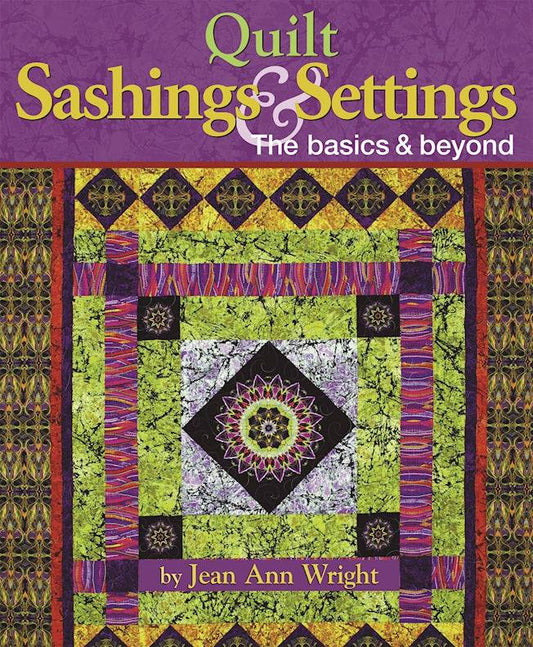 Quilt Sashings & Settings