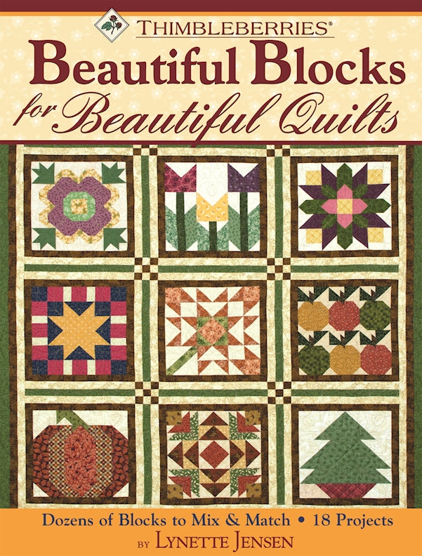 Thimbleberries® Beautiful Blocks for Beautiful Quilts - Fox Chapel Publishing Co.