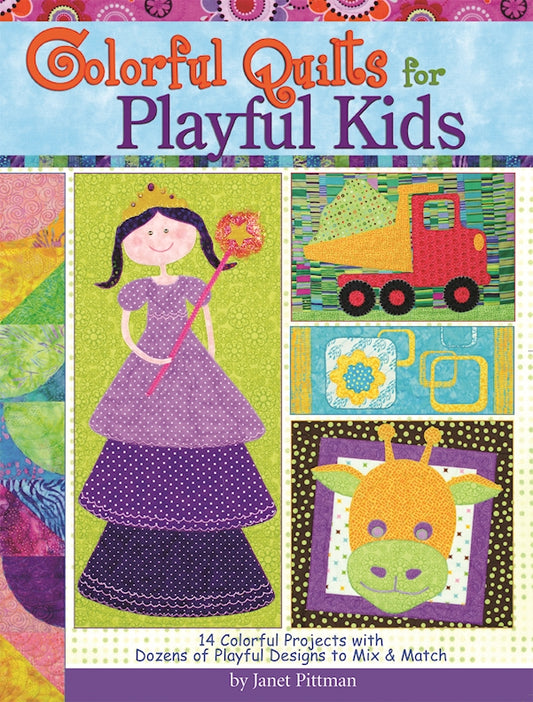 Colorful Quilts for Playful Kids - Fox Chapel Publishing Co.