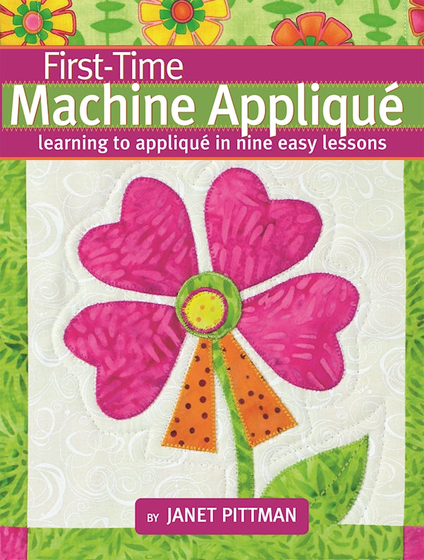First-Time Machine Appliqué - Fox Chapel Publishing Co.