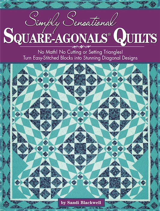Simply Sensational Square-agonals® Quilts - Fox Chapel Publishing Co.