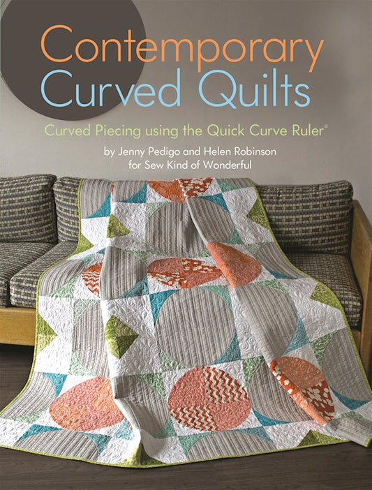 Contemporary Curved Quilts - Fox Chapel Publishing Co.