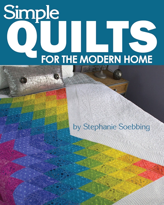 Simple Quilts for the Modern Home - Fox Chapel Publishing Co.