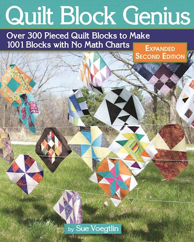 Quilt Block Genius, Expanded Second Edition - Fox Chapel Publishing Co.