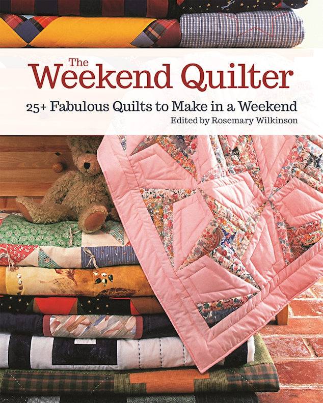 The Weekend Quilter - Fox Chapel Publishing Co.
