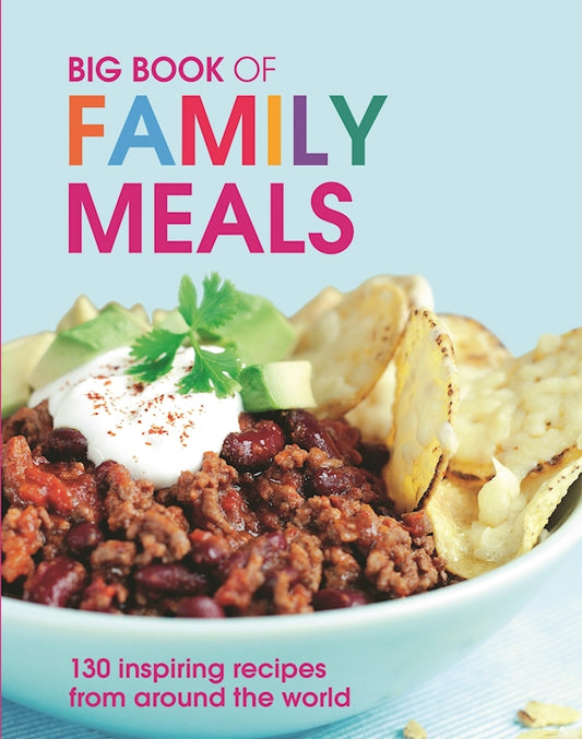 Big Book of Family Meals - Fox Chapel Publishing Co.