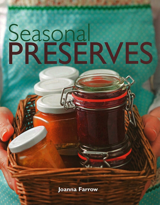 Seasonal Preserves - Fox Chapel Publishing Co.